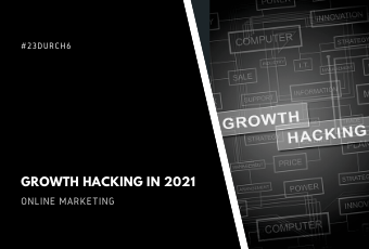 Growth Hacking 2021 Online Marketing