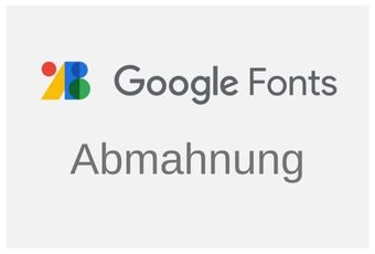 Google Fonts Abmahnung DSGVO